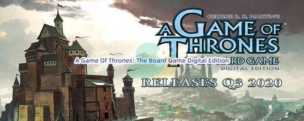 2022年Epic商城6月23日A Game Of Thrones: The Board Game Digital Edition怎么才能免费领取呢-Epic商城6月23日A Game Of Thrones: The Board Game Digital Edition免费领取地址